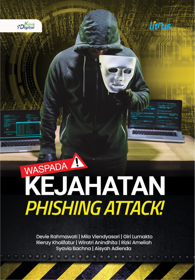 Waspada Kejahatan Phishing Attack (National Edition)